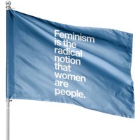 Feminism Is The Radical Notion That Women Are People House Flags — Decorative Flags