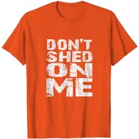 T-shirt Groom Pet Owner Don't Shed On Me pour hommes