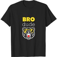 T-Shirt Bro Dude High Energy Frat Party Animal pour hommes — T-shirts pour hommes