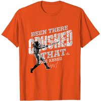 Jose Abreu Been There Crushed That Tee for Men