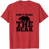 T-shirt drôle Don T Wake The Bear pour hommes — T-shirts pour hommes
