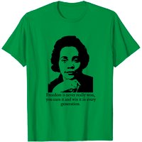 Coretta Scott King Freedom Is Never Really Won T-Shirt for Men