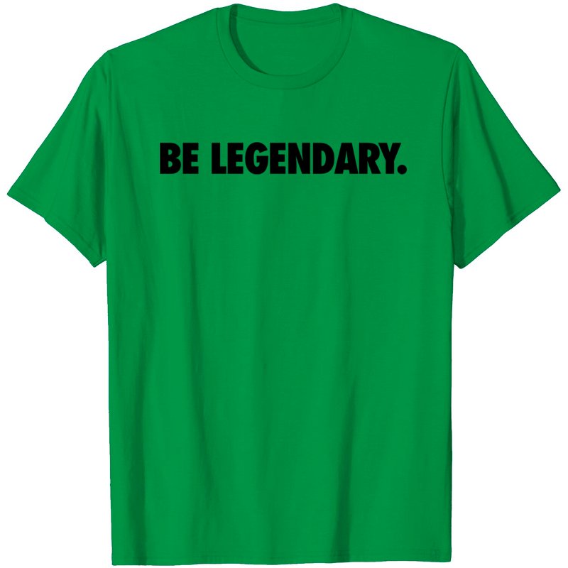 Be Legendary Men's T-Shirt — Mens T Shirts