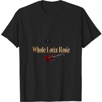 Whole Lotta Rosie Men's T-Shirt — Mens T Shirts