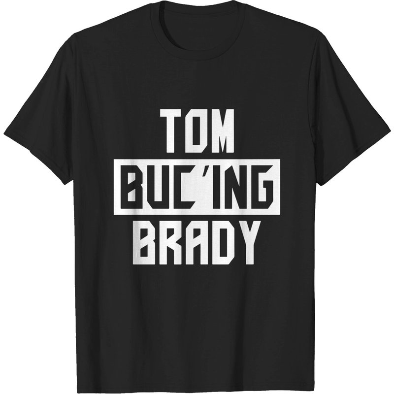 Tom Buc'ing Brady Classic T-Shirt for Men