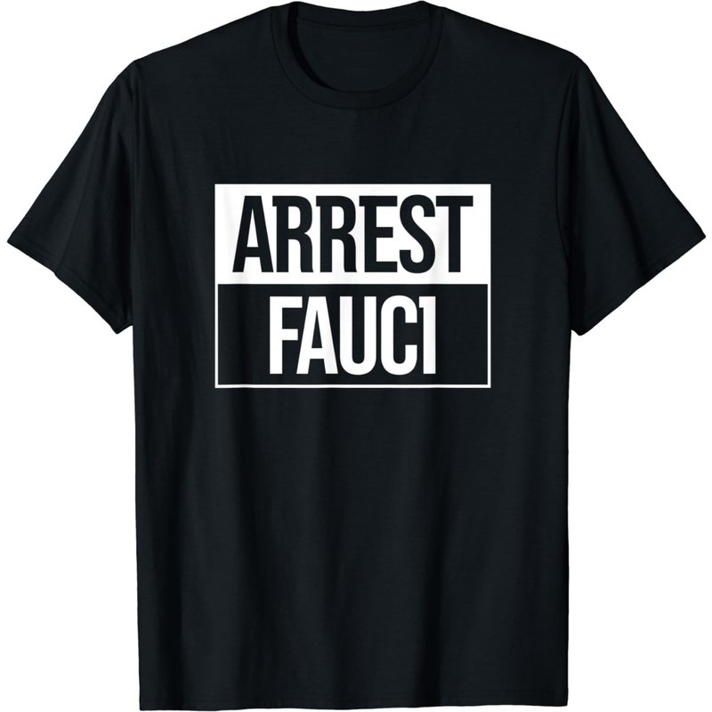 T-shirt Arrest Fauci Anti Fauci — T-shirts pour hommes