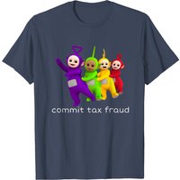 Commit Tax Fraud Teletubbies T-Shirt for Men