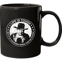 Mug John Wayne : La vie est dure, mais c'est plus dur quand on est stupide