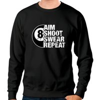 Aim Shoot Swear Repeat 8 Ball Pool Player Sweatshirt — Mens Hoodies