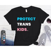 T-shirt Protect Trans Kids