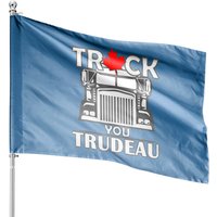 Truck You Trudeau World Freedom Convoy House Flags