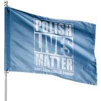 Polish House Flags Lives Matter Make The Pierogi Poland — Decorative Flags