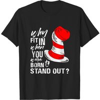 T-shirt Pourquoi se fondre dans la masse quand on est né pour se démarquer
