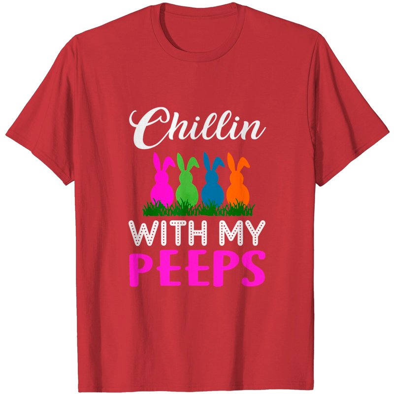 Chillin With My Peeps Happy Easter Bunny T-Shirt for Men