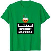 White Rice Matters T Shirt for Men — Mens T Shirts