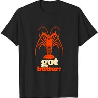 Spiny Lobster Season Got Butter Lobstering T-Shirt for Men — Mens T Shirts