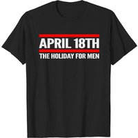 April 18th The Holiday T-Shirt for Men - Black — Mens T Shirts