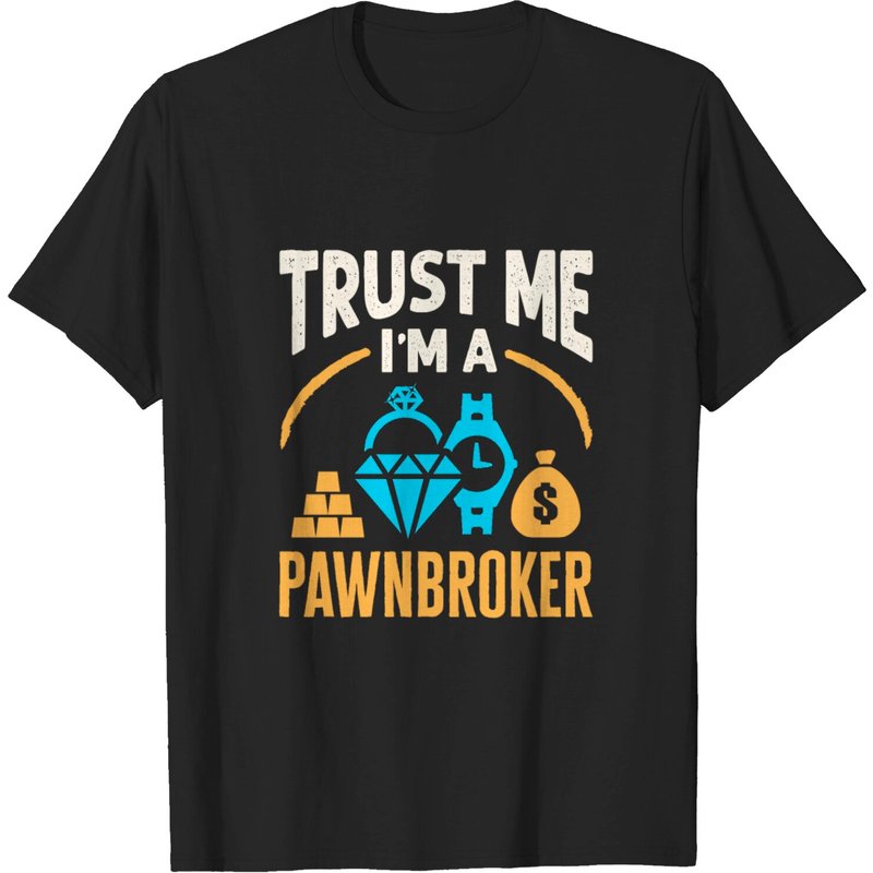 T-shirt Trust Me I'm A Pawnbroker pour hommes — T-shirts pour hommes
