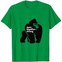 Apes Together Strong T Shirt for Men — Mens T Shirts