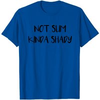 T-Shirt Not Slim Kinda Shady pour Hommes