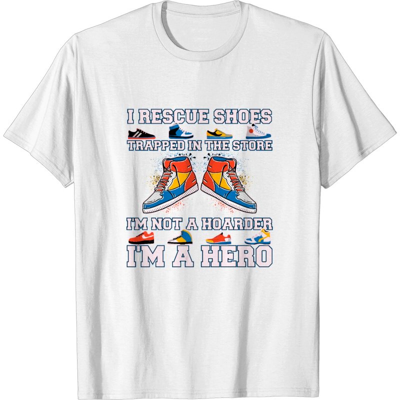 Sarcastic Funny Sneaker Shoes Hoarding Memes T-Shirt for Men — Mens T Shirts
