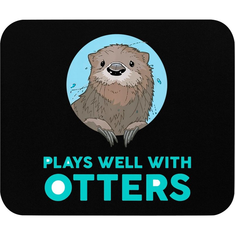 Otter Puns Mouse Pad - Plays Well With Otters — Mouse Pads & Desk Mats