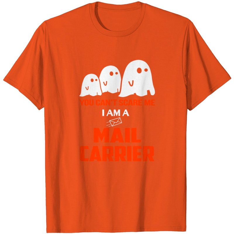 I Am A Mail Carrier - You Can't Scare Me T-Shirt for Men — Mens T Shirts