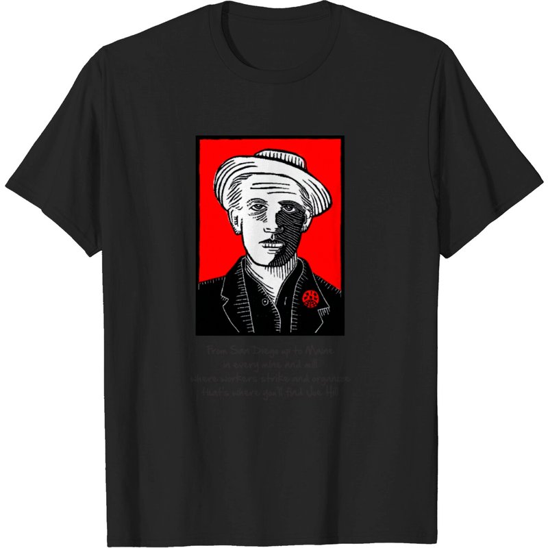 Joe Hill T Shirt 1915 Vintage Shirt for Men