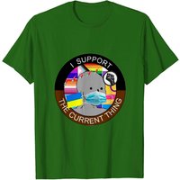 T-shirt classique I Support The Current Thing pour hommes