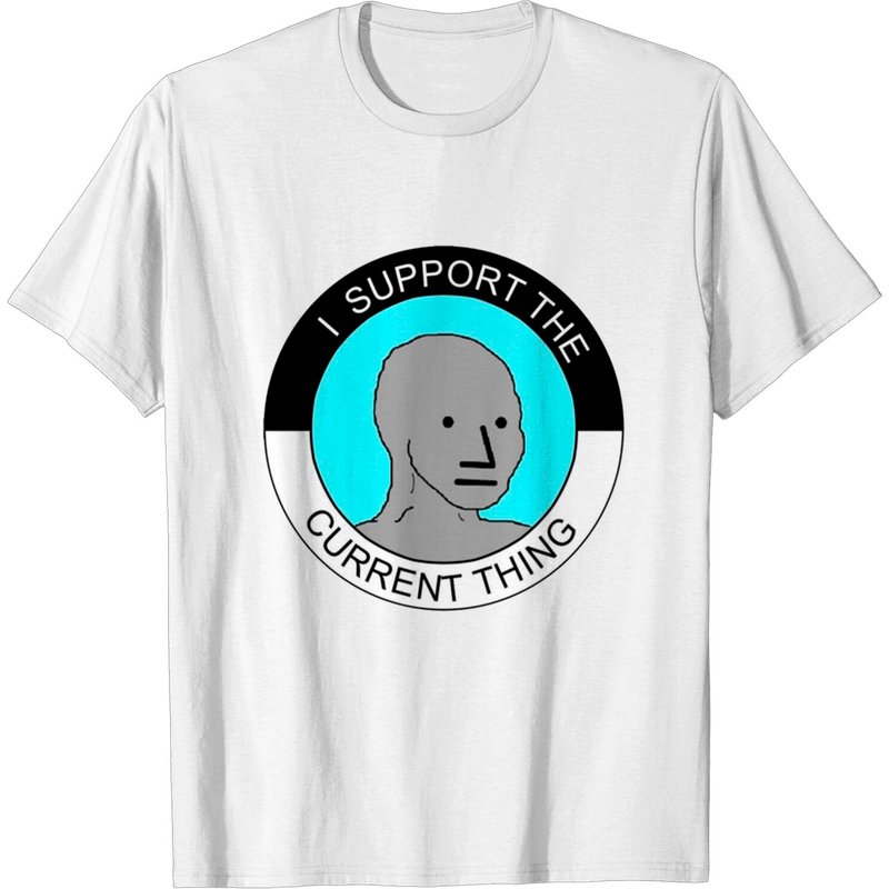 T-shirt I Support Current Thing pour hommes — T-shirts pour hommes