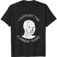 T-shirt pour hommes I Support The Current Thing
