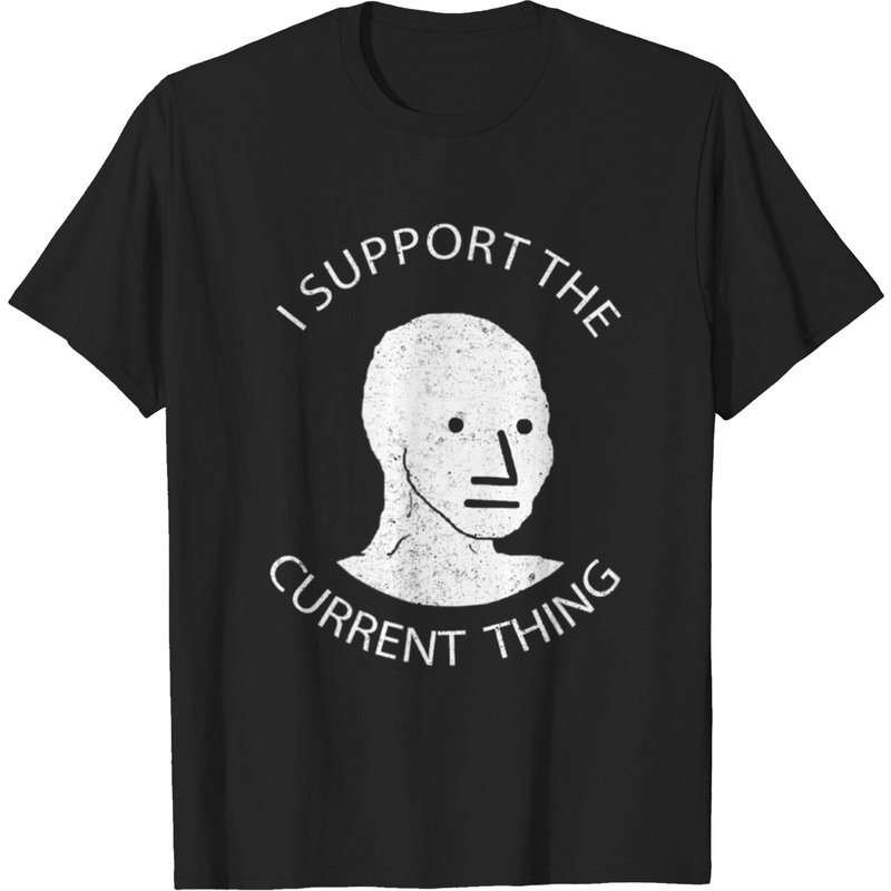 I Support The Current Thing Men's T-Shirt — Mens T Shirts
