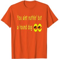 T-shirt Nuthin But A Hound Dog - Titre de chanson Oldies pour hommes — T-shirts pour hommes