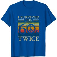 I Survived The 60s Twice 60th Birthday T-Shirt for Men — Mens T Shirts
