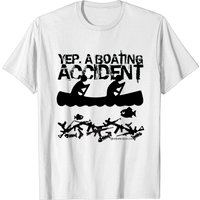 Yep A Boating Accident Black T Shirt for Men