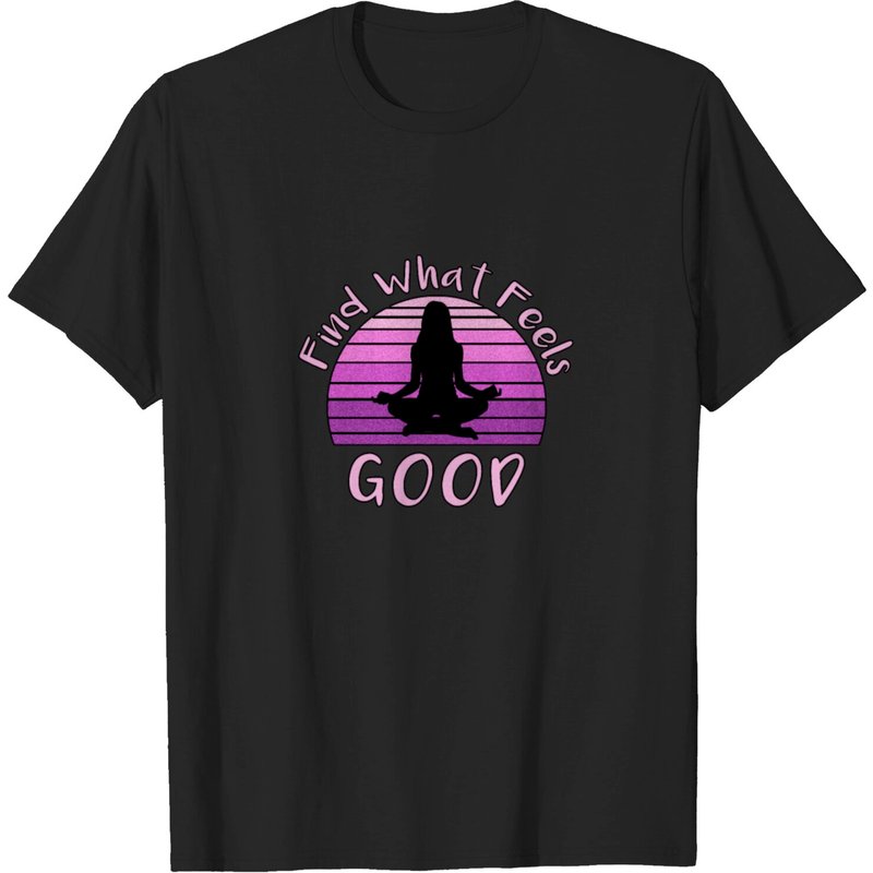 Find What Feels Good T-Shirt for Men in Black
