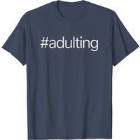 #adulting T-Shirt for Men in Black