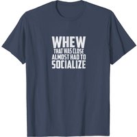 Almost Had To Socialize T Shirt for Men - Black — Mens T Shirts
