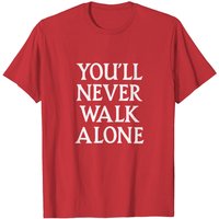 You'll Never Walk Alone Men's T-Shirt in Black