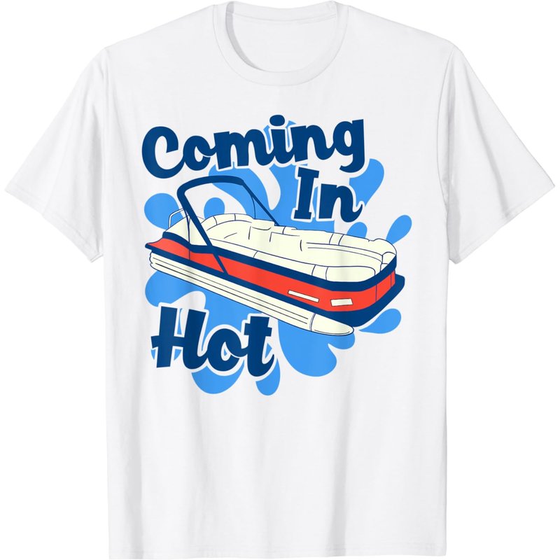 T-shirt pour hommes Pontoon Coming In Hot — T-shirts pour hommes