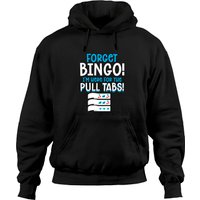 Hoodies Forget Bingo Lucky Pull Tab pour unisexe noir