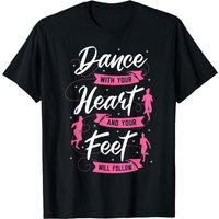 T-shirt pour hommes Dance With Your Heart And Your Feet Will Follow — T-shirts pour hommes