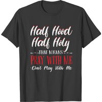 T-shirt pour hommes Half Hood Half Holy Pray With Me — T-shirts pour hommes