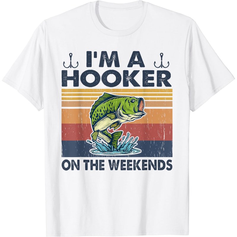 I'm A Hooker On The Weekend Men's T-Shirt