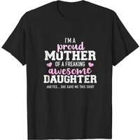 Proud Mother Of A Daughter T-Shirt for Men