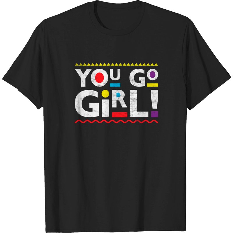 T-shirt Throwback des années 90 You Go Girl! pour hommes — T-shirts pour hommes
