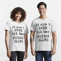 T-shirt essentiel It Ain’t Over Til The Fatboy Slims pour hommes — T-shirts pour hommes