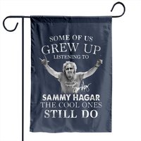 Certains D'entre Nous Ont Écouté Sammy Hagar Drapeau de Jardin Unisexe