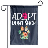 Adopt Don't Shop Animal Pet Adoption Garden Flag