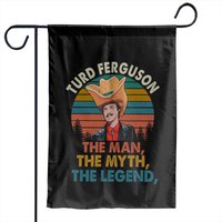 Turd Ferguson Garden Flag for Outdoor Use